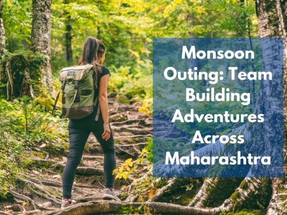 Monsoon Outing: Team Building Locations Across Maharashtra