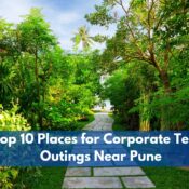 Top 10 Places for Corporate Team Outings Near Pune