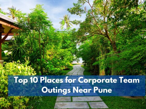 Top 10 Places for Corporate Team Outings Near Pune