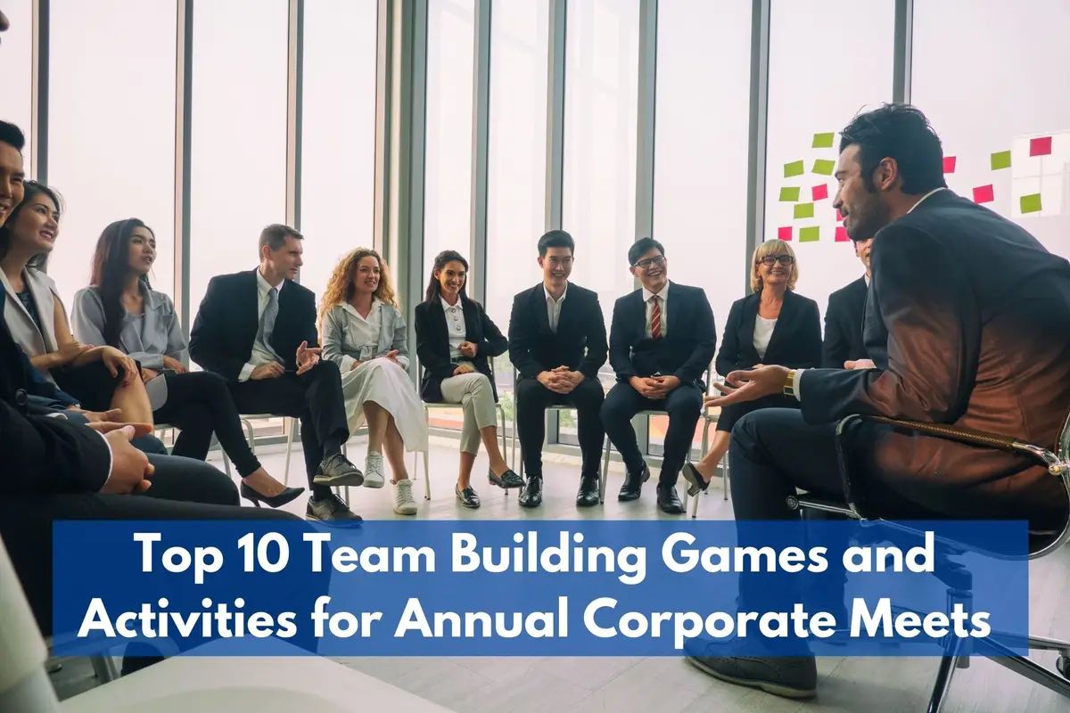 Top 10 Team Building Games and Activities for Annual Corporate Meets