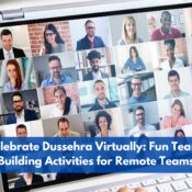 Celebrate Dussehra Virtually Fun Team-Building Activities for Remote Teams
