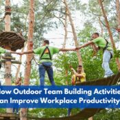 How Outdoor Team Building Activities can Improve Workplace Productivity